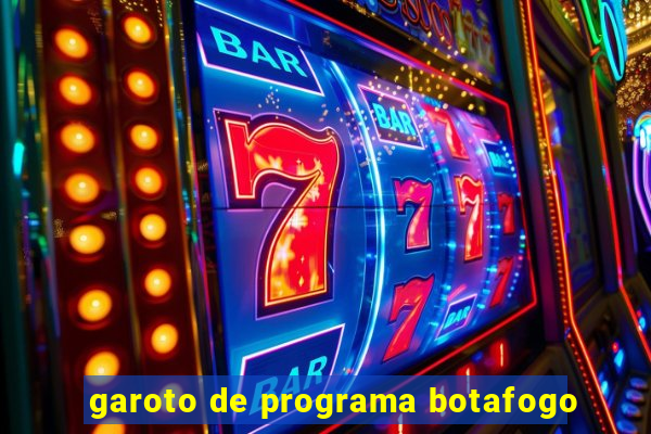 garoto de programa botafogo